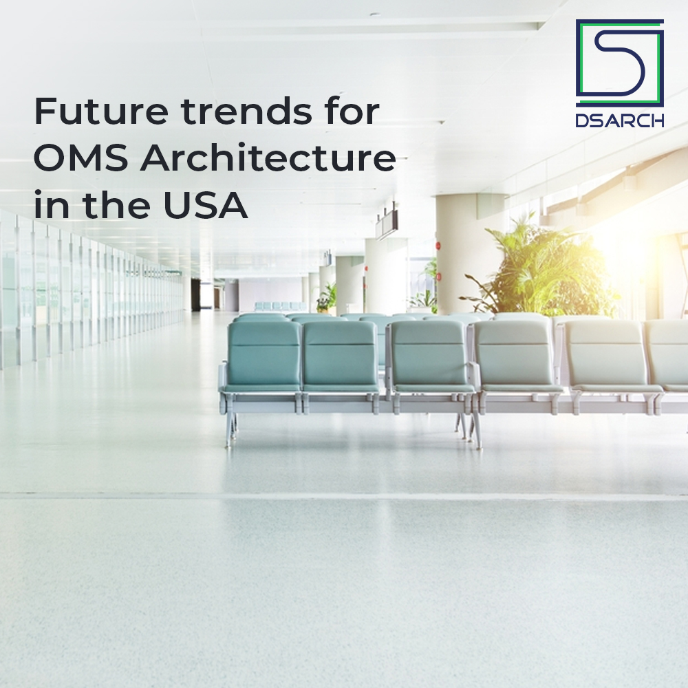 OMS Architecture USA