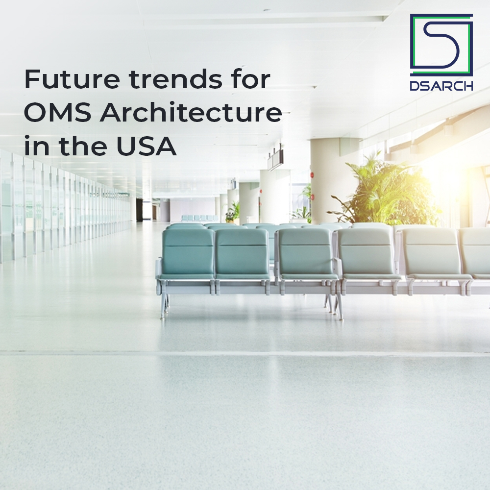 Future trends for OMS Architecture in the USA